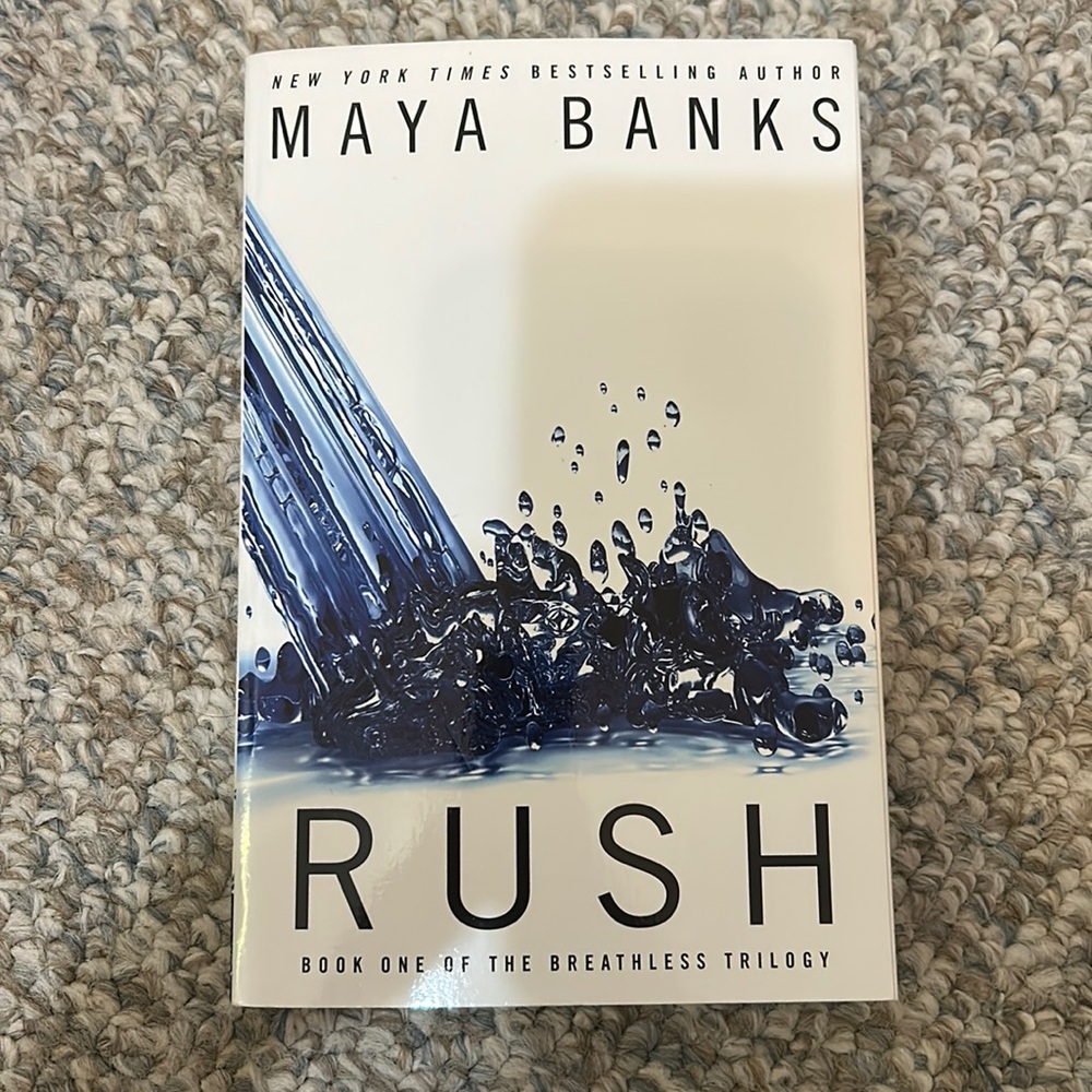 “Rush” book one by Maya Banks